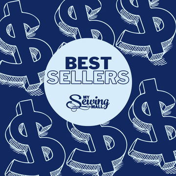 Best Sellers - My Sewing Mall